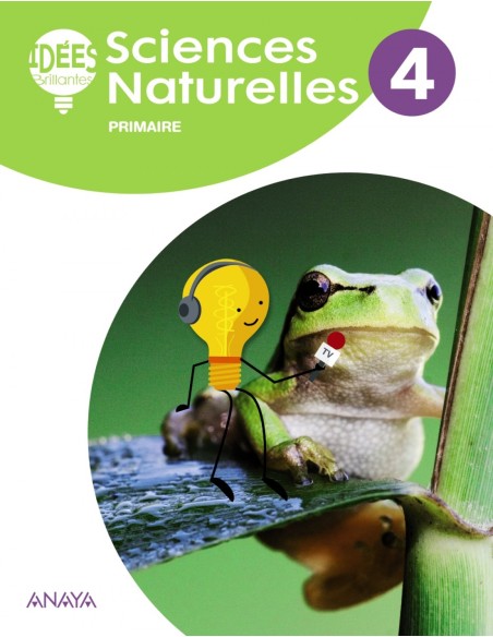 SCIENCES NATURELLES 4ºPRIMARIA IDEES BRILLANTES FRANCES 2019